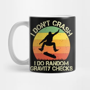 I Don't Crash I Do Random Gravity Checks Vintage Skate Lover Mug